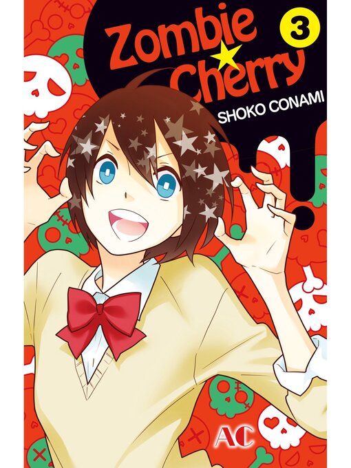 Title details for Zombie Cherry, Volume 3 by Shoko Conami - Available